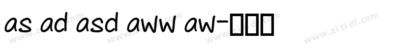 as ad asd aww aw字体转换
